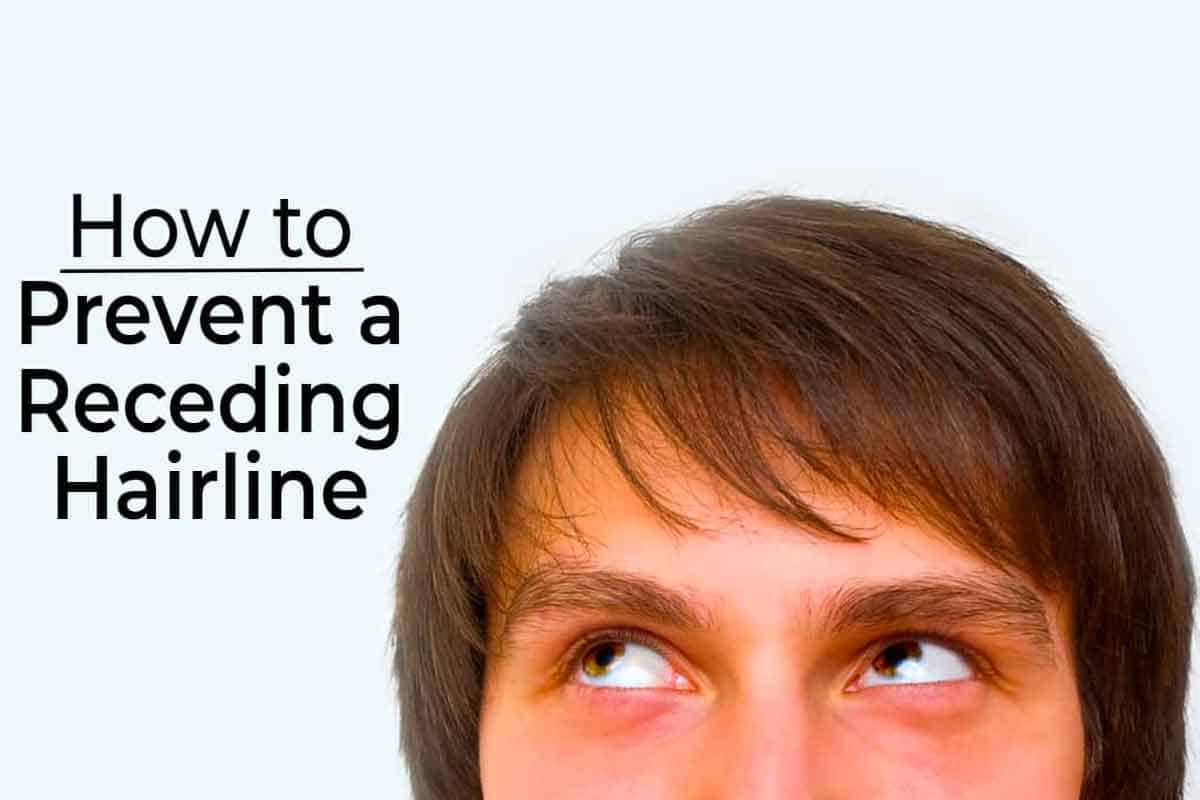 How to Prevent a Receding Hairline